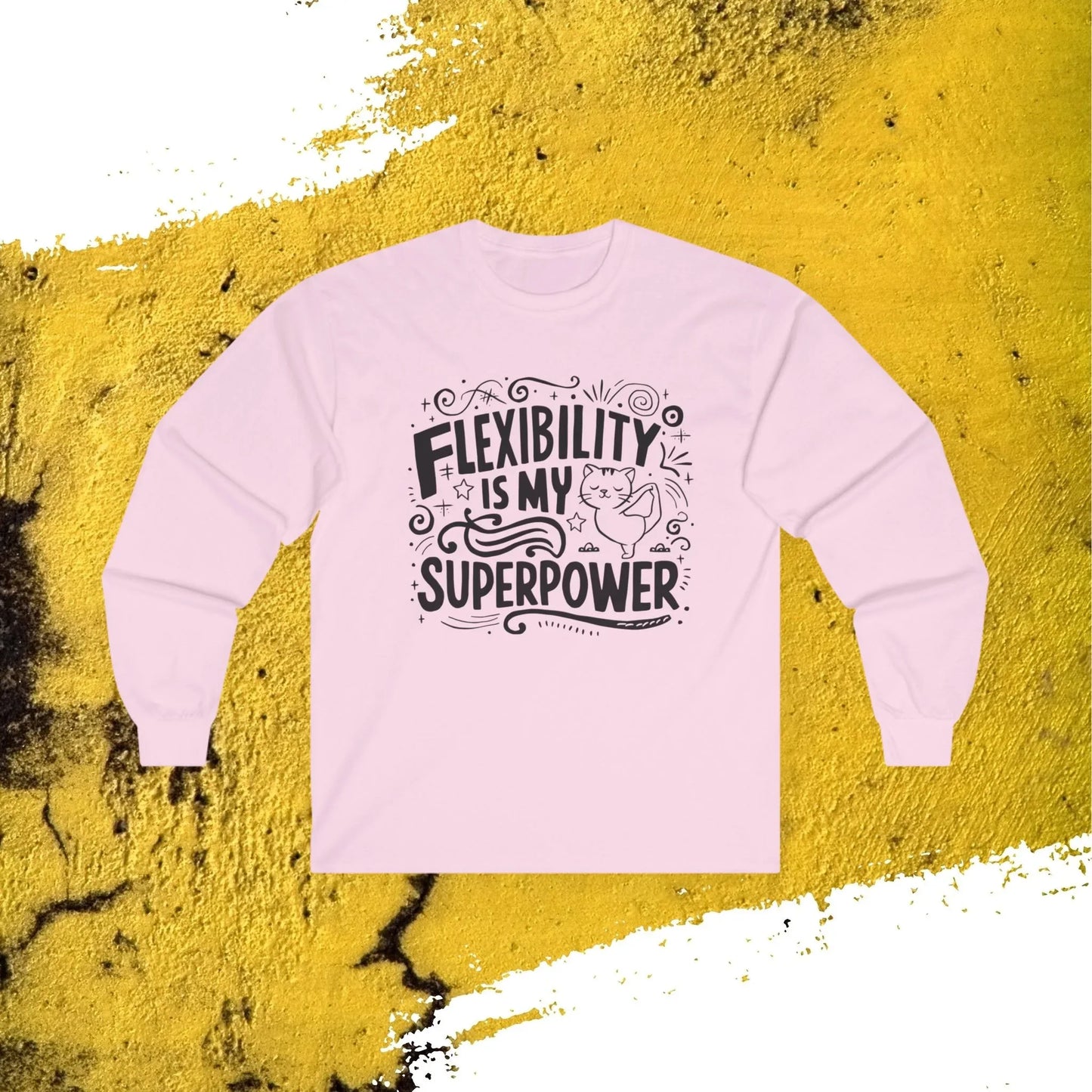 Flexibility Is My Superpower Long Sleeve Cotton T-Shirt - Billien