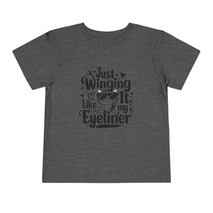 Just Winging it Like My Eyeliner Toddler Cotton T-Shirts - Billien
