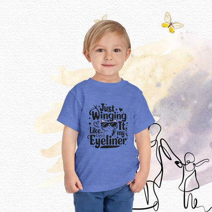 Just Winging it Like My Eyeliner Toddler Cotton T-Shirts - Billien