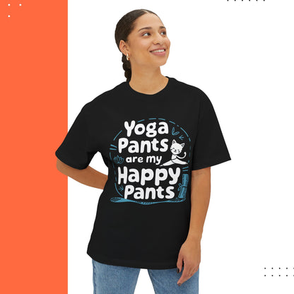 Yoga Pant Are Happy Pant Unisex Yoga Oversized Boxy Tee