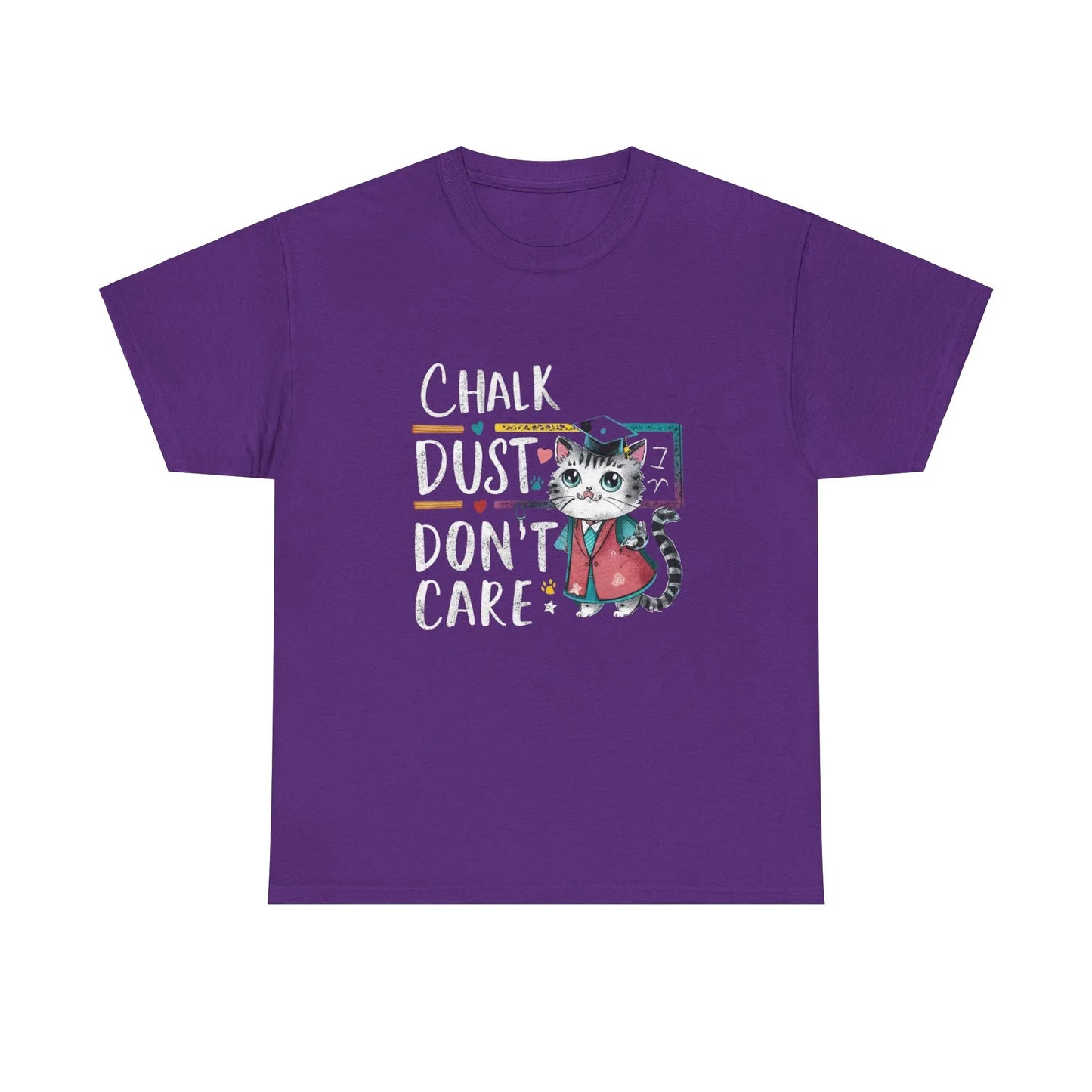 Chalk Dust Don't Care Teacher Cotton T-Shirt - Billien