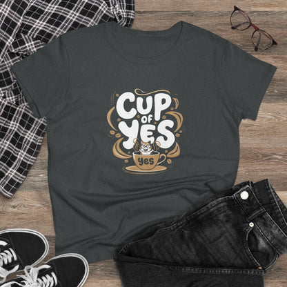 Cup of Yes Coffee Lover Women T-Shirt - Billien