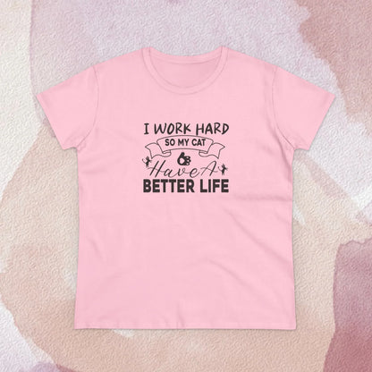 I Work Hard Women Cotton Tshirt - Billien