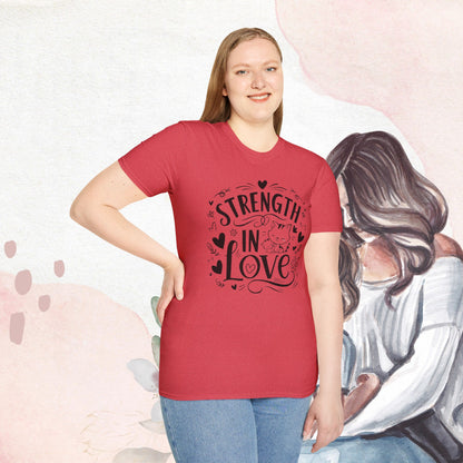 Strength In Love Cotton T-Shirt
