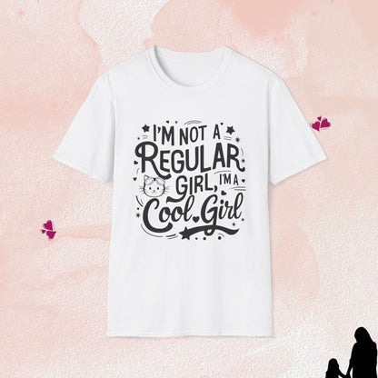 I am Cool Girl Cotton T-Shirt