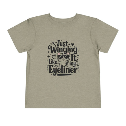 Just Winging it Like My Eyeliner Toddler Cotton T-Shirts - Billien