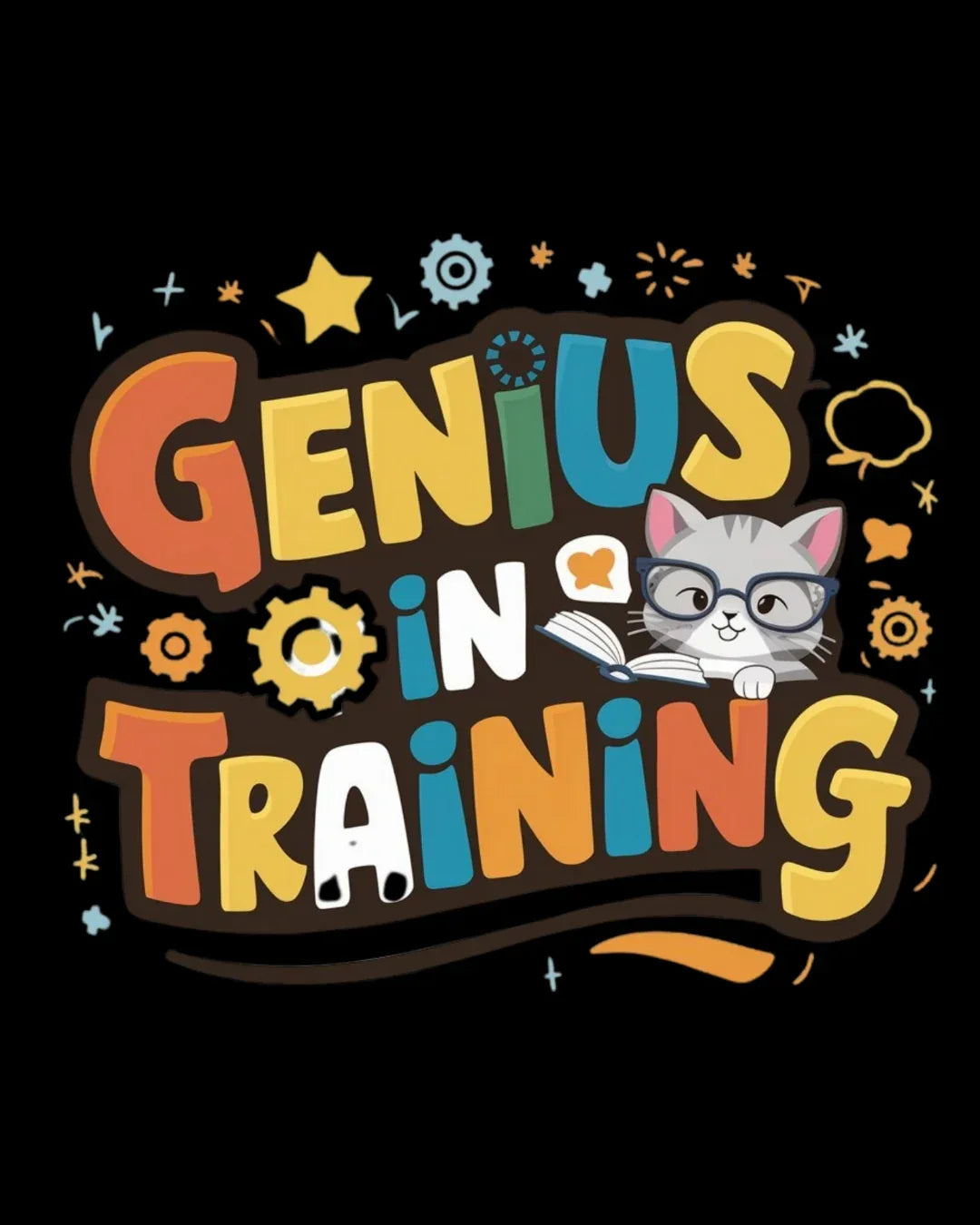Genius In Training Kids Cotton T-Shirt - Billien