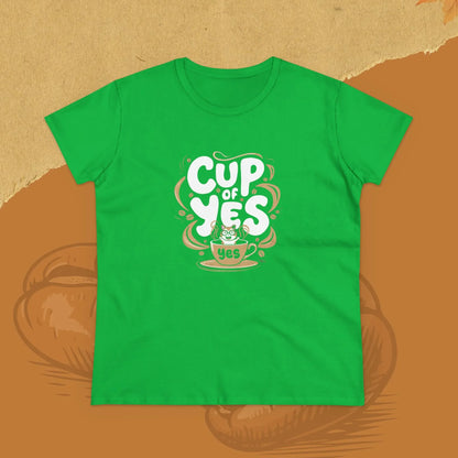 Cup of Yes Coffee Lover Women T-Shirt - Billien