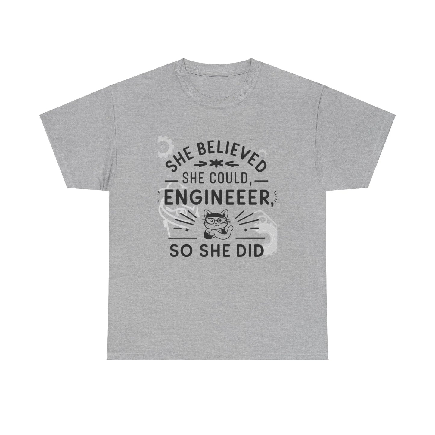She Belive She Could Engineer Cotton T-Shirt - Billien