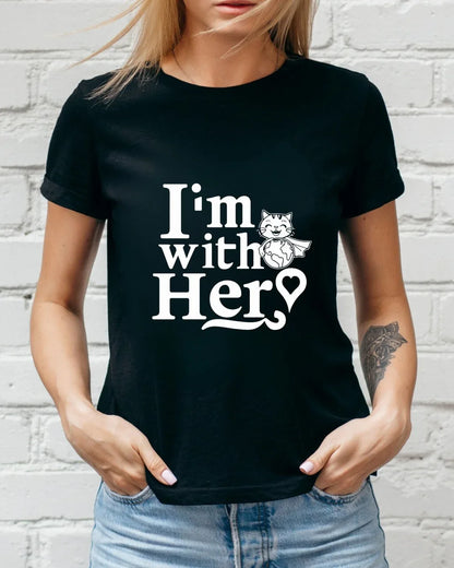 I am With Her Cotton T-Shirt - Billien