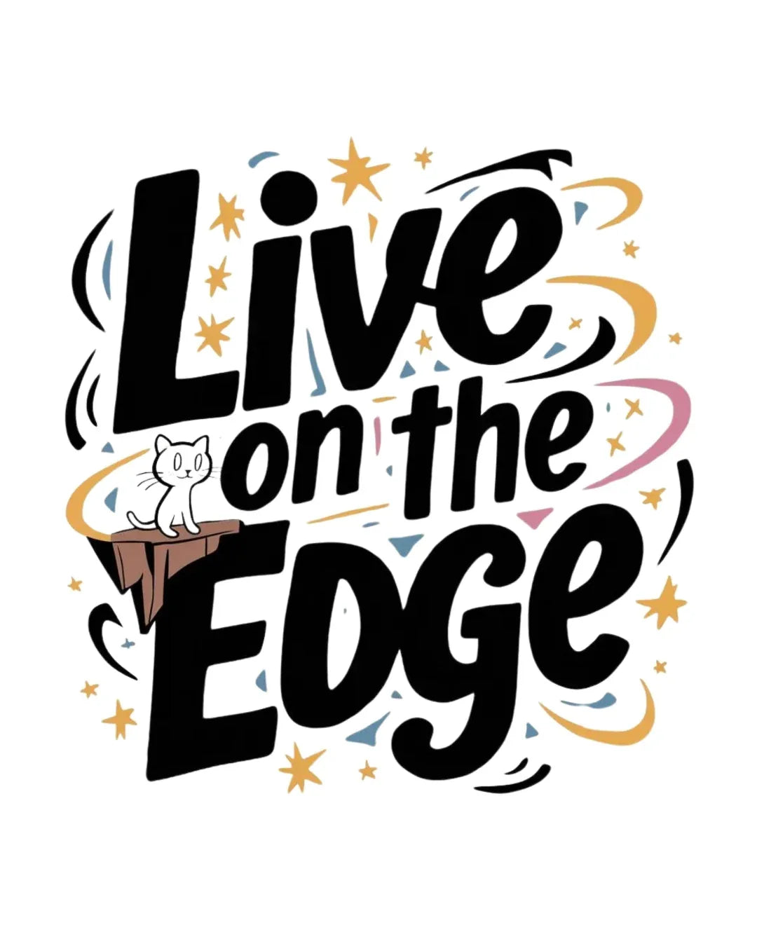 Live On The Edge Idiom Cotton T-Shirt - Billien