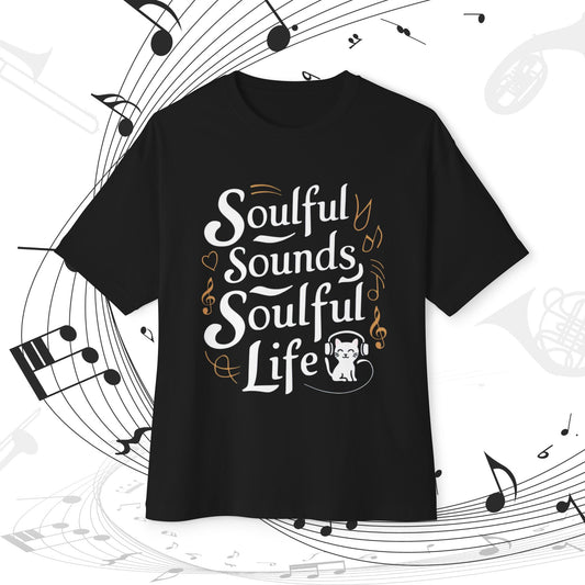 Soulful Sound Soulful Life Unisex Music Oversized Boxy Tee