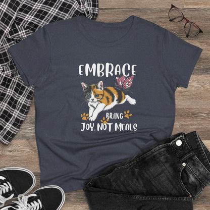 Embrace Bring Joy Not Meal Women Cotton Tshirt - Billien