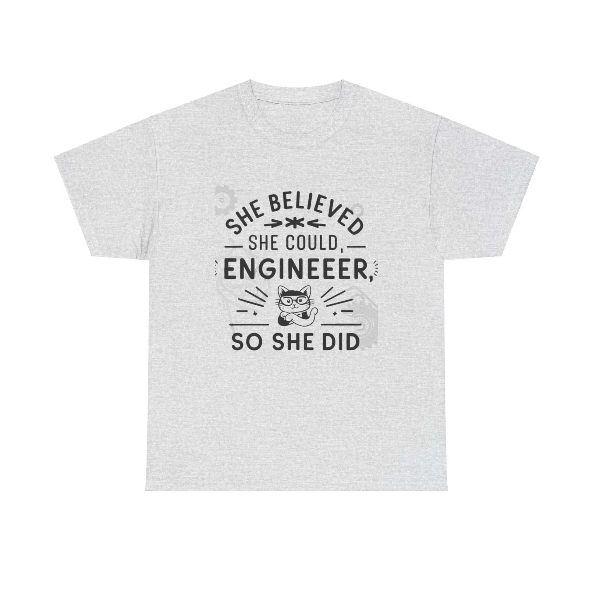 She Belive She Could Engineer Cotton T-Shirt - Billien