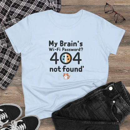 My Brain WiFi Password 404 Not Found Women Cotton Tshirt - Billien