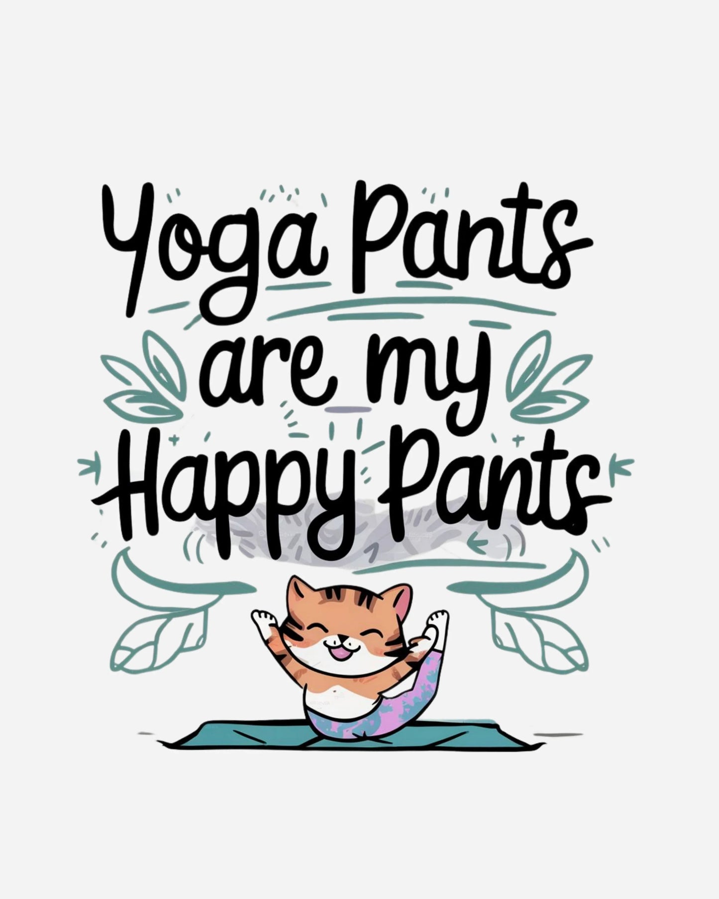 Yoga Pants Are My Happy Pants Cotton Tshirt - Billien