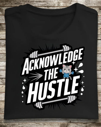 Acknowledge The Hustle Cotton Tshirt - Billien
