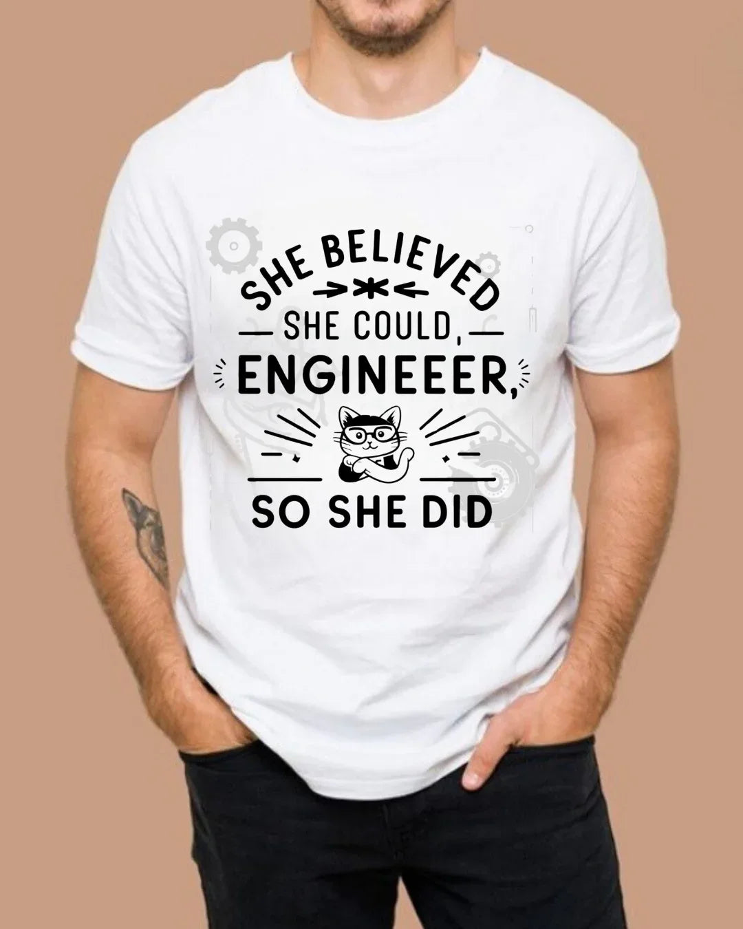She Belive She Could Engineer Cotton T-Shirt - Billien