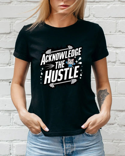 Acknowledge The Hustle Cotton Tshirt - Billien