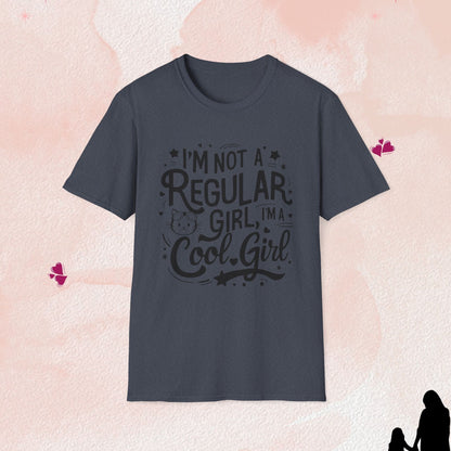 I am Cool Girl Cotton T-Shirt