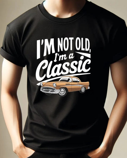 I am Not Old I am Classic Vintage Cotton Tshirt - Billien