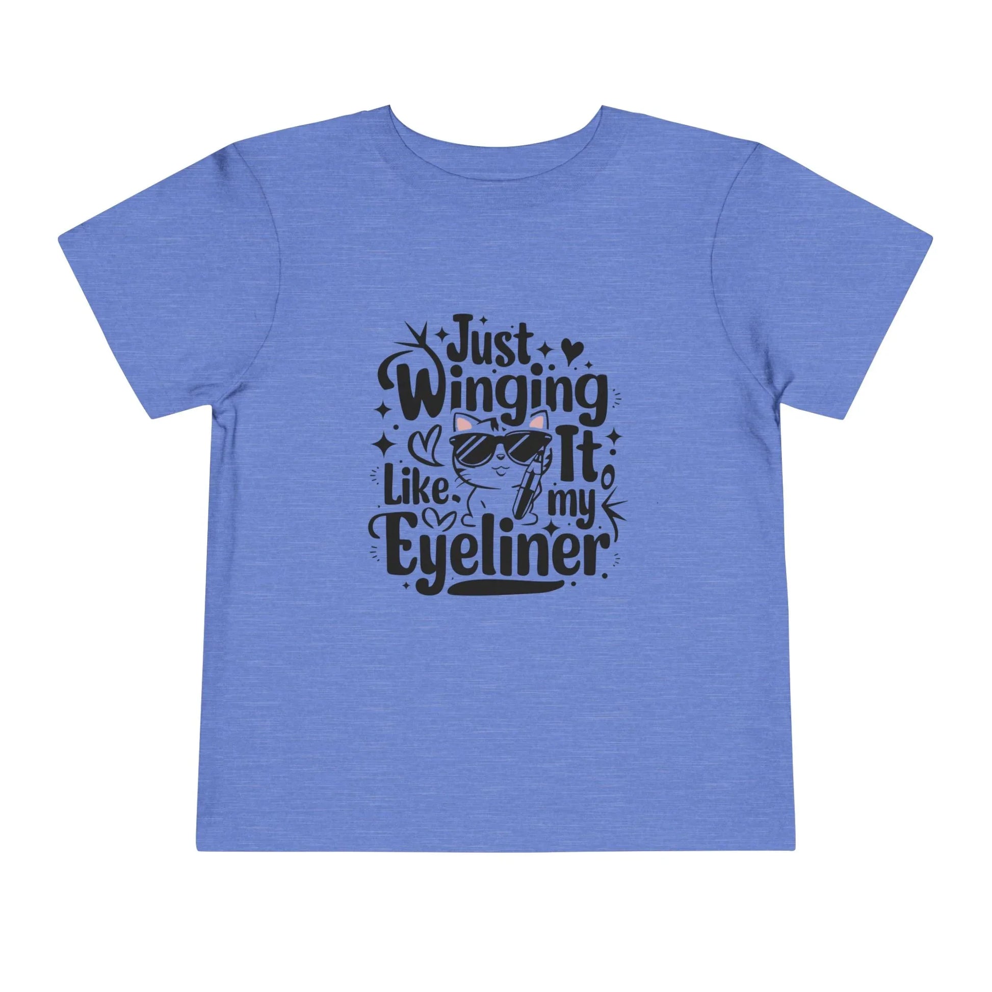 Just Winging it Like My Eyeliner Toddler Cotton T-Shirts - Billien