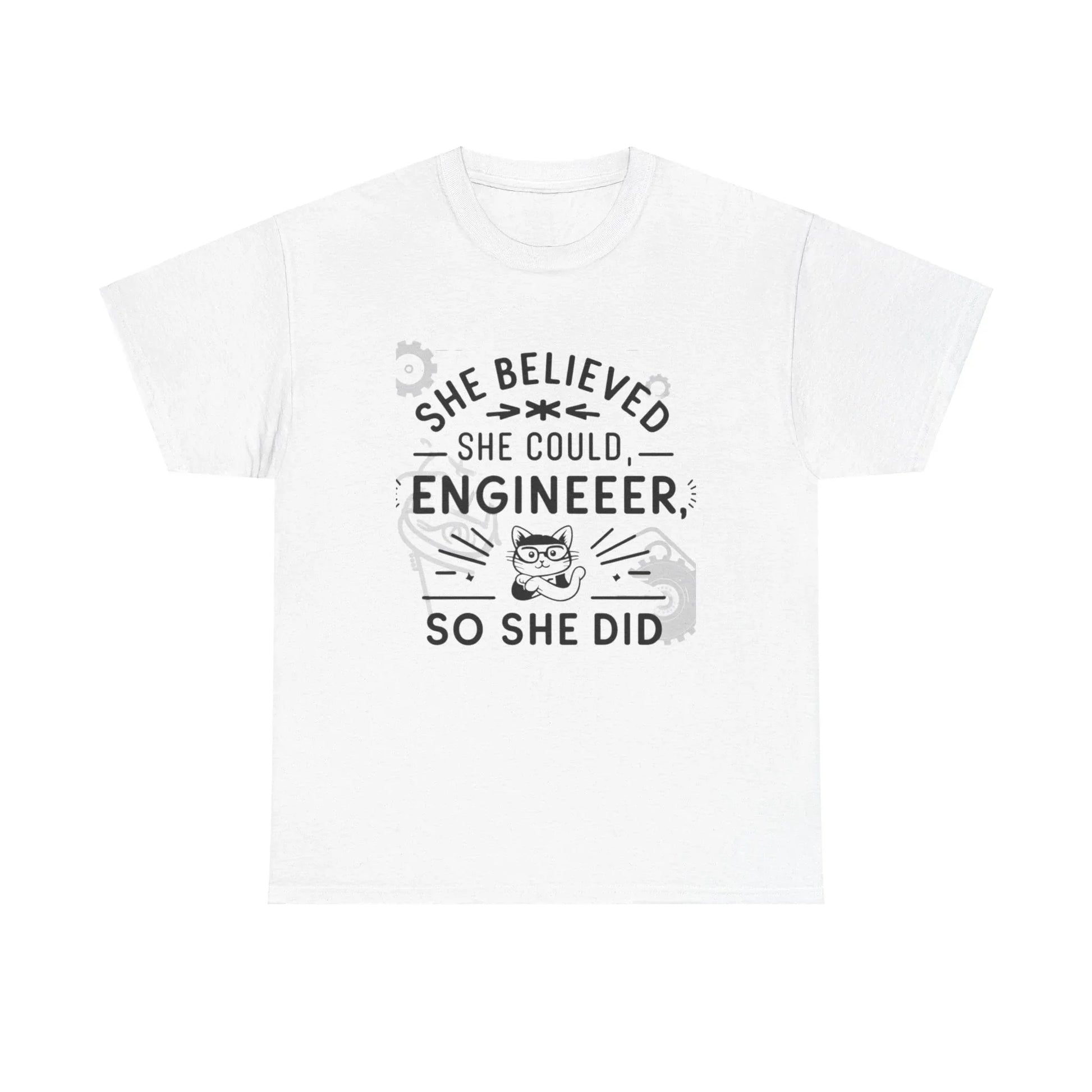 She Belive She Could Engineer Cotton T-Shirt - Billien