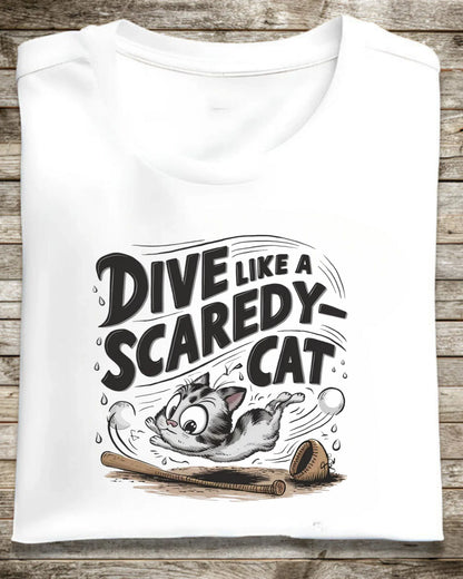 Dive Like Scaredy Cat Cotton Tshirt - Billien