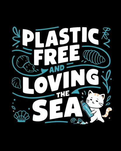 Plastic Free & Loving Sea Environmental Cotton T-Shirt - Billien