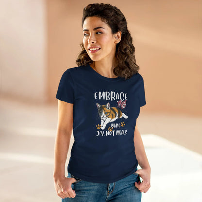Embrace Bring Joy Not Meal Women Cotton Tshirt - Billien