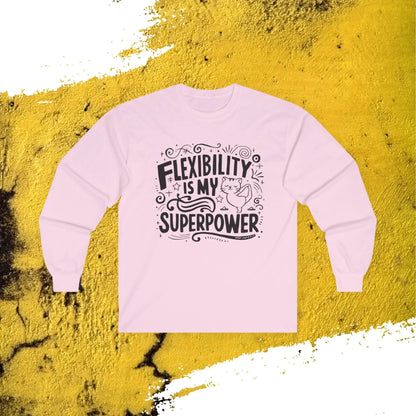 Flexibility Is My Superpower Long Sleeve Cotton T-Shirt - Billien