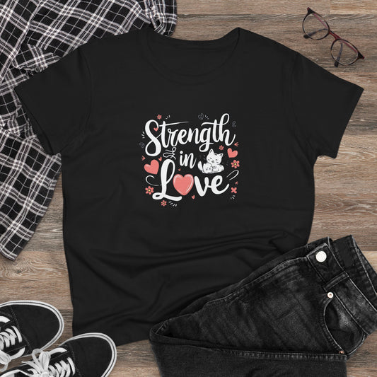 Strength In Love Women Cotton Tshirts