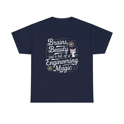Brains Beauty & Bit of Engineering Magic Cotton T-Shirt - Billien