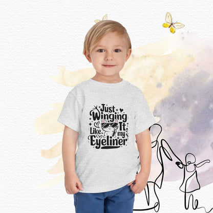Just Winging it Like My Eyeliner Toddler Cotton T-Shirts - Billien