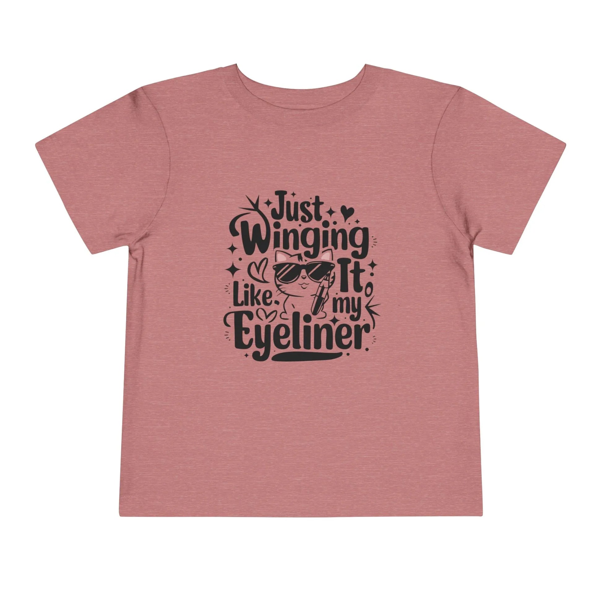 Just Winging it Like My Eyeliner Toddler Cotton T-Shirts - Billien