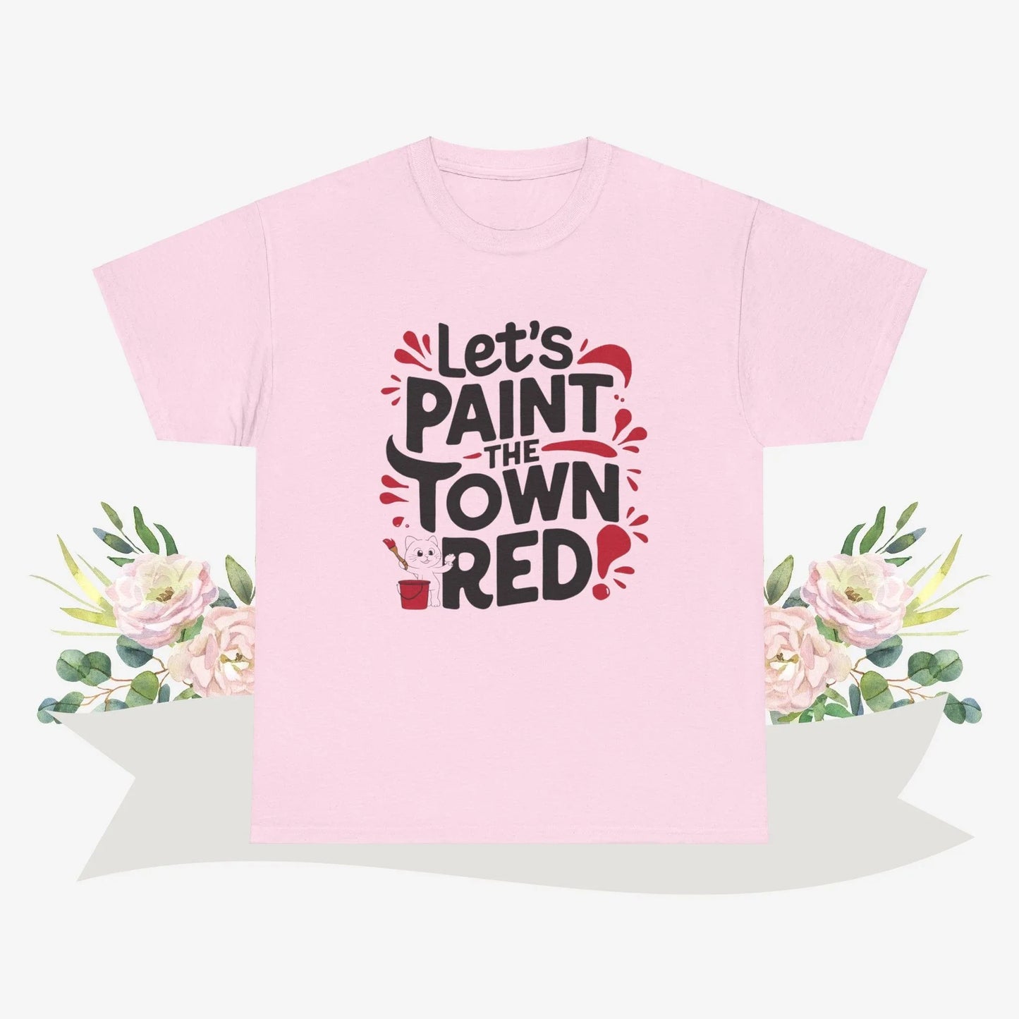 Let Paint The Town Red Cotton Tshirt - Billien