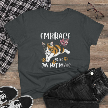 Embrace Bring Joy Not Meal Women Cotton Tshirt - Billien