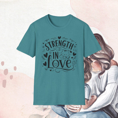 Strength In Love Cotton T-Shirt