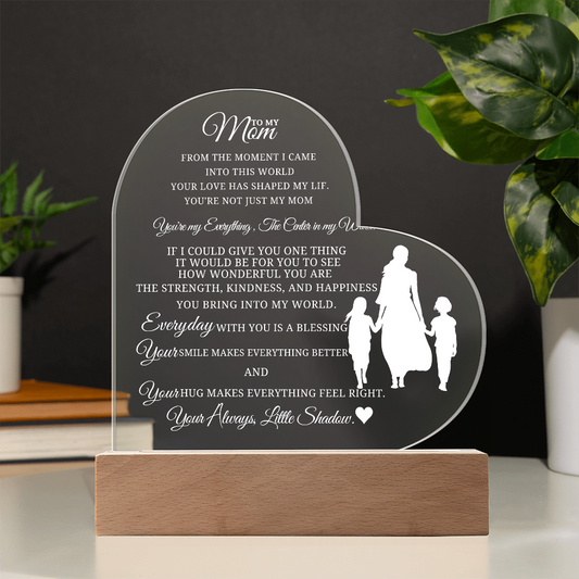 Best Gift For Mom. Acrylic Heart Plaque With Led Light Base