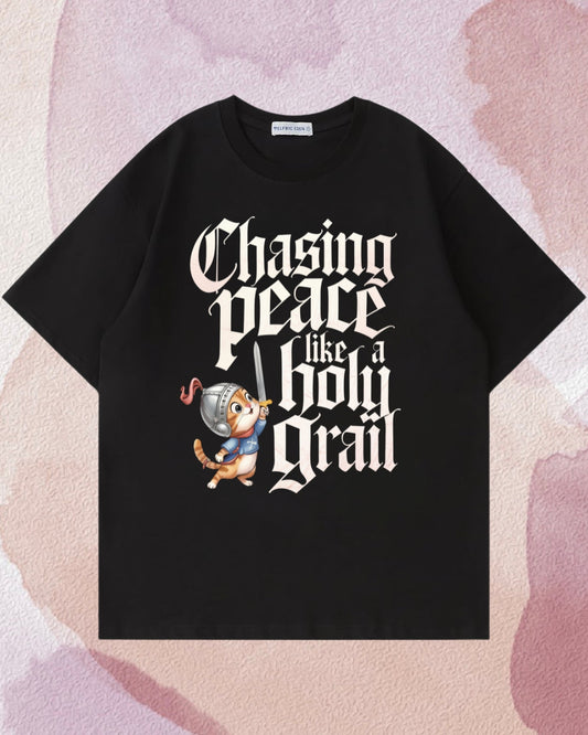 Chase Peace Like A Holy Grail Idiom Unisex Oversized Boxy Tee
